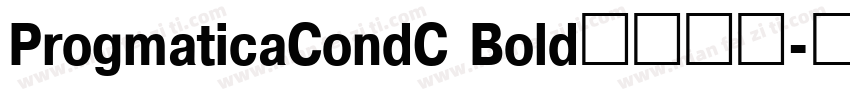 ProgmaticaCondC Bold字体下载字体转换